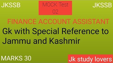 MOCK TEST 02 JKSSB FINANCE ACCOUNT ASSISTANT || SUB.INSPECTOR|| 👍