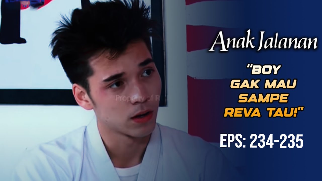 Reva Gak Boleh Sampe Tau Permasalahan Boy! | ANAK JALANAN | EPS 234-235 (4/5)