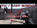 Epic Moments/ Funny Moments - Counter Strike: Global Offensive #3