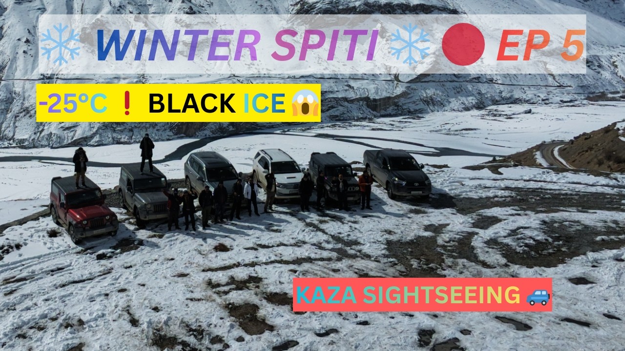 Winter Spiti 2026 | EP 5 ❄️ Kaza Sightseeing | Black Ice Drive & Wildlife 🐐🦬 #winterspiti #spiti