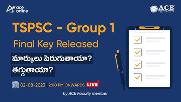 TSPSC - Group 1 | Final Key Released | మార్కులు పెరుగుతాయా ? తగ్గుతాయా? | ACE Online Live