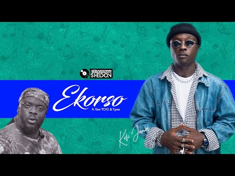 The Breakdown :  Kofi Jamar ft  Yaw TOG & Ypee | Ekorso