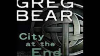 Greg Bear City at the End of Time 1