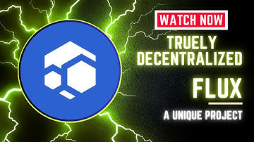 Flux Explained | What Makes Flux Unique? Exploring Its Decentralized Web3 Infrastructure,PoUW & More