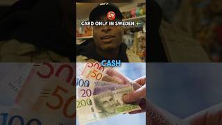 You Can’t Use Cash in Sweden Anymore 😳 #money