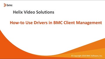 BMC Client Management (BCM): How to Use Drivers in BCM