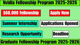 Celebrity $60,000 Nvidia Graduate Fellowship Program 2025-2026 | Summer Internship | Research Opportunity Wealth