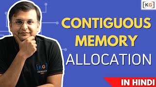 6.3 Contiguous Memory Allocation | Fixed Size Partitioning | Variable Size Partitioning
