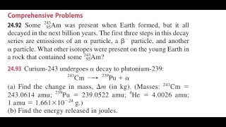Curium-243 undergoes decay to plutonium- 239 : (a) Find the change in mass, . (Masses: 243.0614 amu;