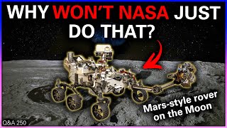 Mars Rovers On The Moon, Satellite Management, Life Near Blue Giants | Q&A 250