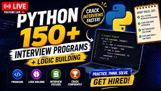 📚🚀 🔴 LIVE | Python 150+ Interview Question Programs + Logic Building | Coding Interview Preparation