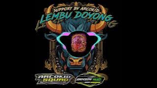 DJ BANTENGAN KIDALAN FULL MBEROT LEMBU DOYONG