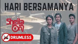 Hari Bersamanya - Sheila On 7 (NO DRUM/DRUMLESS) untuk Cover Drum