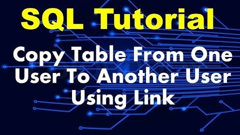 Oracle SQL Tutorial | Copy Table From One User to Another user Using Link | Vertical Fragmentation