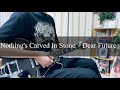 Nothing&#39;s Carved In Stone『Dear Future』弾いてみた【guitar cover】