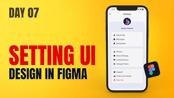 Settings Screen UI Design In Figma | Daily UI Challenge Day - 07