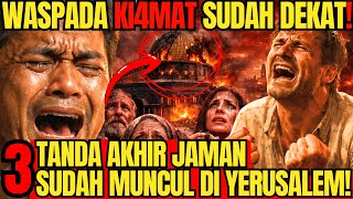3 TANDA AKHIR JAMAN SUDAH  MUNCUL DI YERUSALEM❗️ALKITAB SUDAH MERAMALKAN❗️