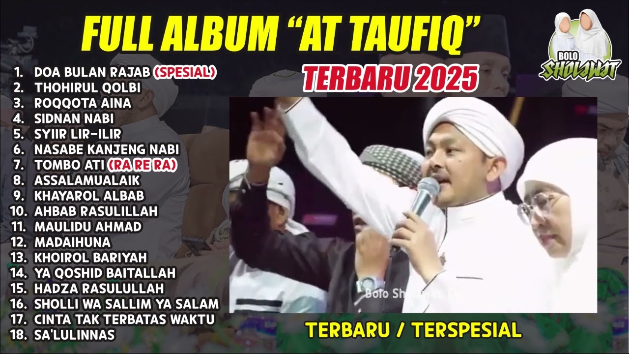 KUMPULAN SHOLAWAT MAJELIS AT TAUFIQ FT GUS KHOIRON ZAINI | FULL ALBUM 2025