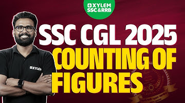 Counting of Figures | SSC CGL 2025 | Xylem SSC & RRB