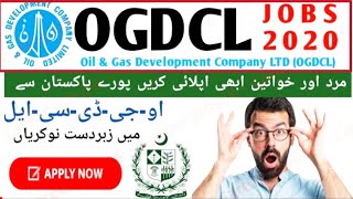 OGDCL JOBS 2020 OIL AND GAS DEVELOPMENT JOBS LATEST 2020 OGDCL JOBS 2020 OIL AND GAS DEVELOPMENT JOBS LATEST 2020