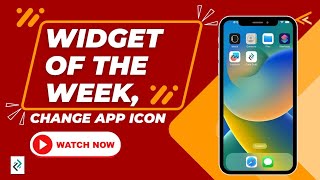 Flutter Change App Icon | Android  & iOS | Widget of the Week | Tutorial in Hindi/Urdu