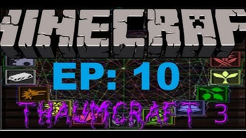 THAUMCRAFT 3!!! - ZEPHYR SWORD!!