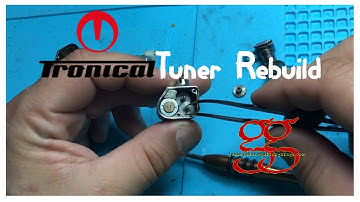 Tronical Tuner Rebuild