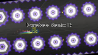 Dorabae Basic 13 by RadiationV2 | Geometry Dash