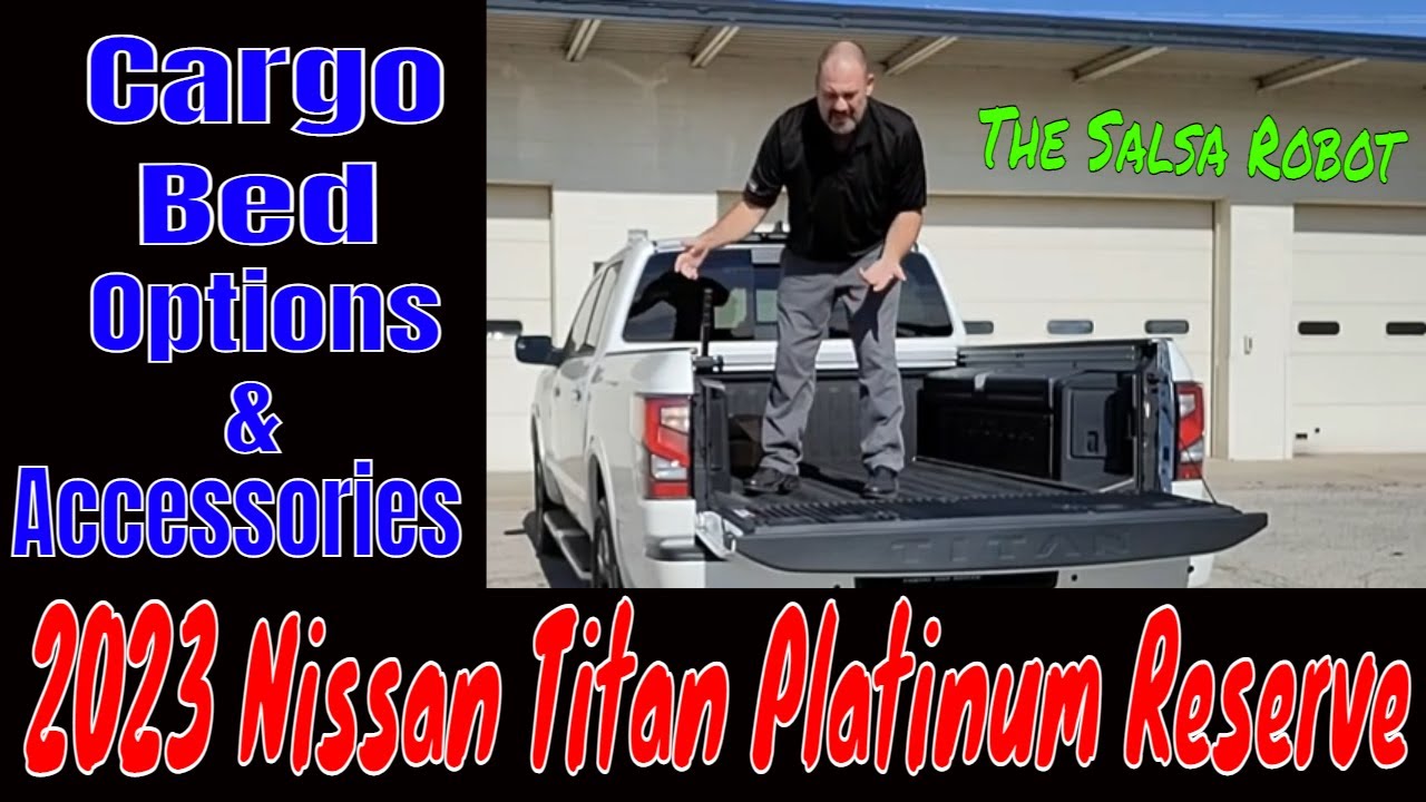 2023 Nissan Titan Platinum Reserve Cargo Bed Nissan USA Car & Truck Titan TheSalsaRobot