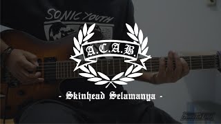 A.C.A.B Skinhead Selamanya gitar cover chord lirik