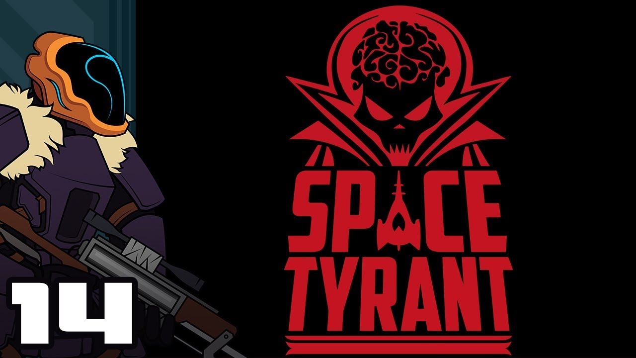 Let's Play Space Tyrant - PC Gameplay Part 14 - Overwhelming Odds