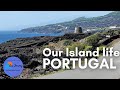 Our Island Life - Portugal - Mid Atlantic Islands - A day in the life - Azores - Ep 86