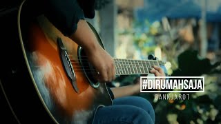 GANKJAROT - DI RUMAH SAJA ( Video Gankjarot)