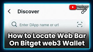 How to Locate Web Bar on Bitget Web3 Wallet to Connect Your Sidra and Others 