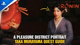 Rise of Ronin - a Pleasure District Portrait - Taka Murayama Quest Guide