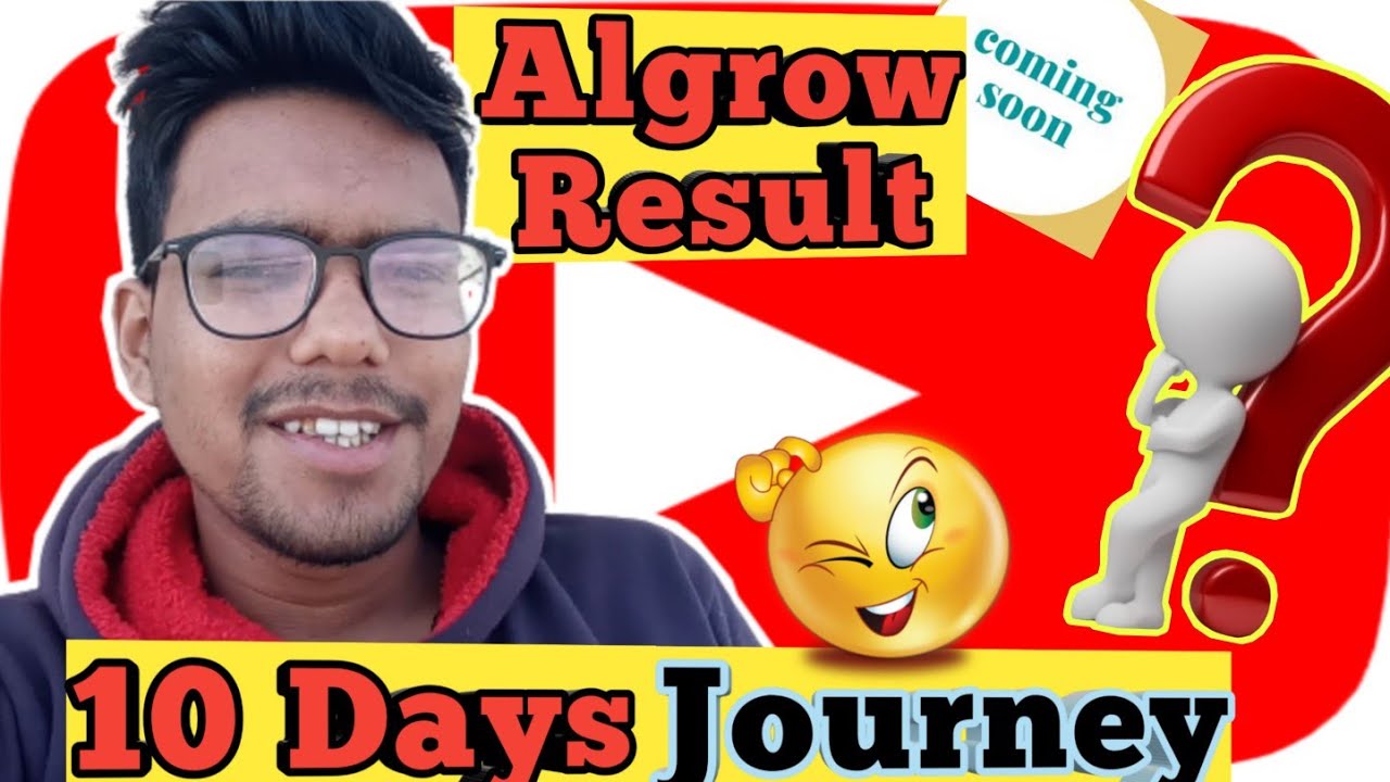 @Algrow 10 Days Challenge Journey । Algrow Result । 
