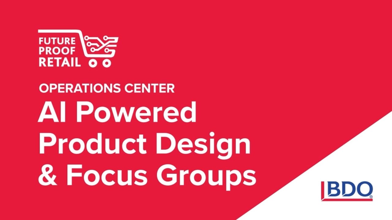 Future Proof Retail: AI Powered Product Design & Focus Groups