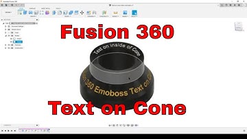 Text on Cone Face in Fusion 360 - (Text on Path + Emboss)