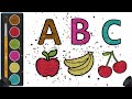 ABC Fruits Drawing, Painting and Coloring for Kids | Draw, Paint and Learn