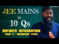 JEE Mains in 10 Question- Definite Integration Part 2: Important Types