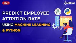Predicting Employee Attrition Rate Using Machine Learning And Python | HR Analytics Case Study