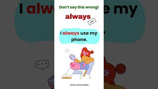 Use “Always” Correctly in English