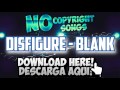 Disfigure - BLANK - [Download/Descarga 320kbps] - NCS