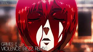 Grimes &amp; i_o :: Violence (REZZ Remix) [slowed + reverbed]