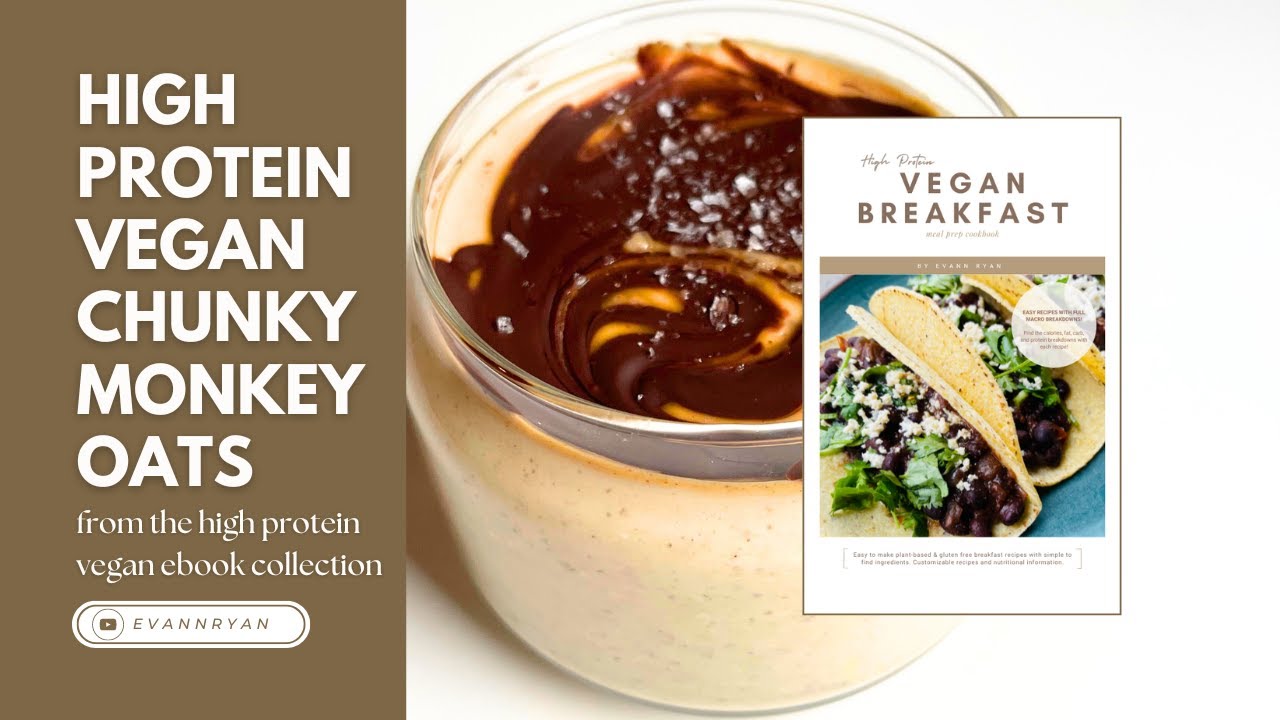 EASY FAST HEALTHY High Protein Vegan Breakfast Meal Prep Chunky easy-fast-healthy-high-protein-vegan-breakfast-meal-prep-chunky