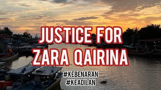 JUSTICE FOR ZARA QAIRINA ( Lagu Lirik ) - KEBENARAN !!!!