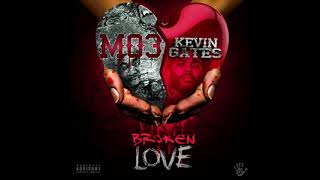 Mo3 \& Kevin Gates - Broken Love (Clean)
