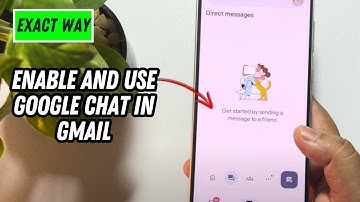 How To Enable And Use Google Chat in Gmail Apps (New Update)