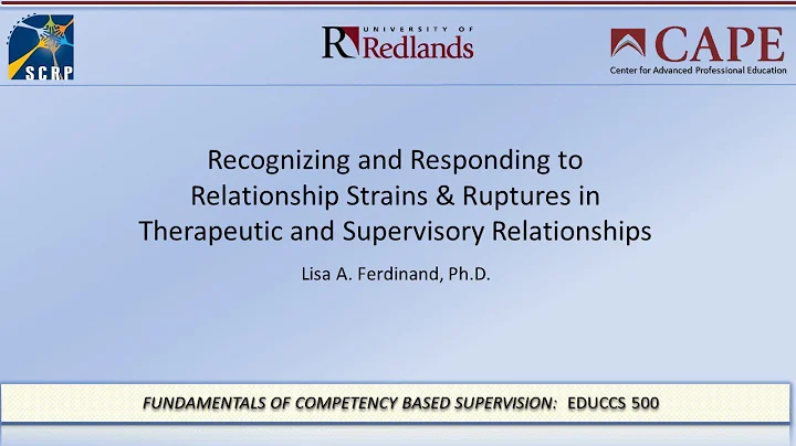 Supervision competencies:  Identifying and addressing relationship difficulties (Lisa Ferdinand)
