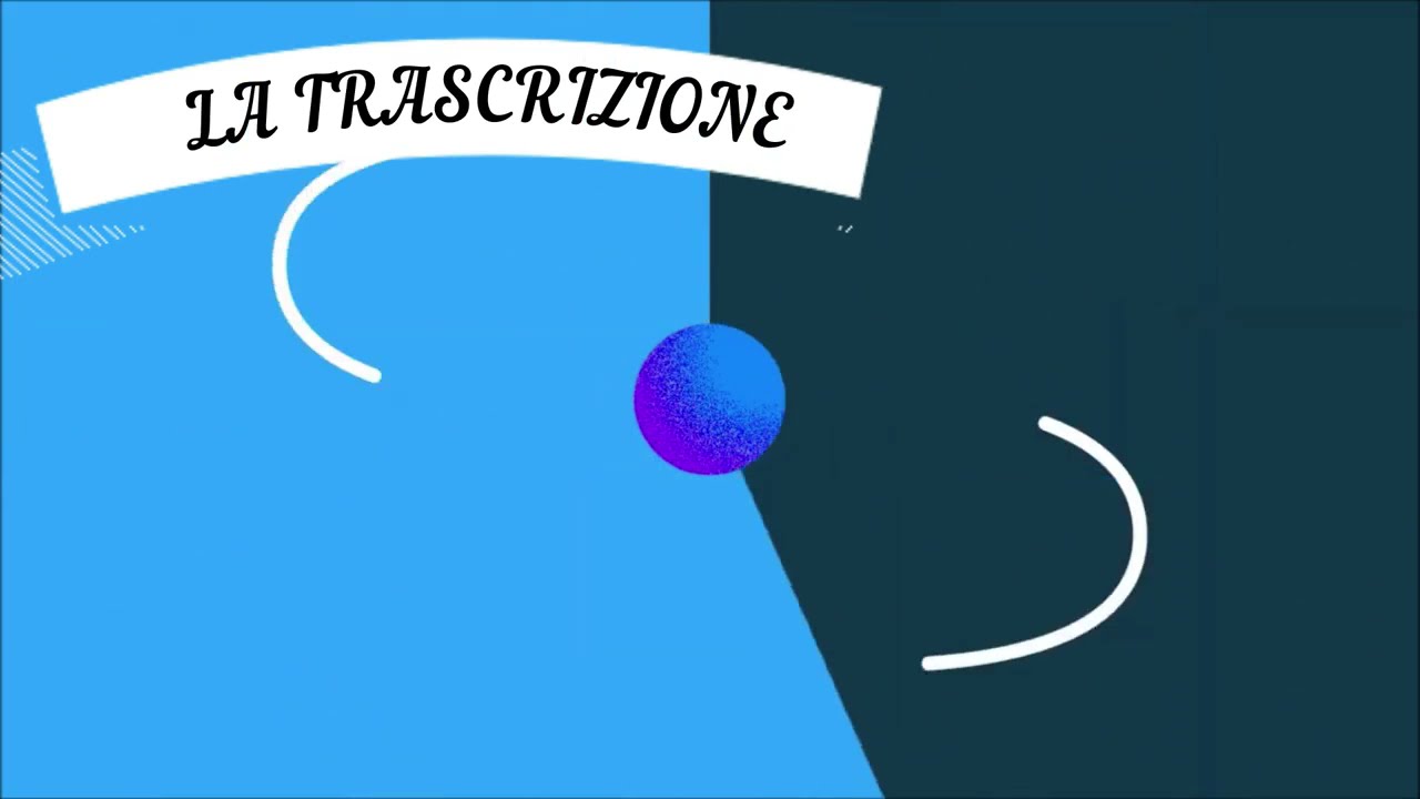 LA TRASCRIZIONE NELLA SINTESI PROTEICA — Transcript